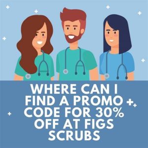 Figs Discount Code: Smart Ways to Save on Medical Apparel
